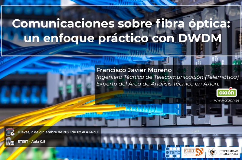Charla "Comunicaciones sobre fibra óptica: Un enfoque práctico con DWDM"